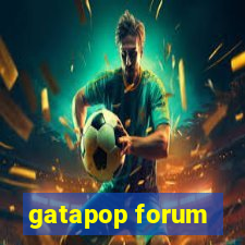 gatapop forum